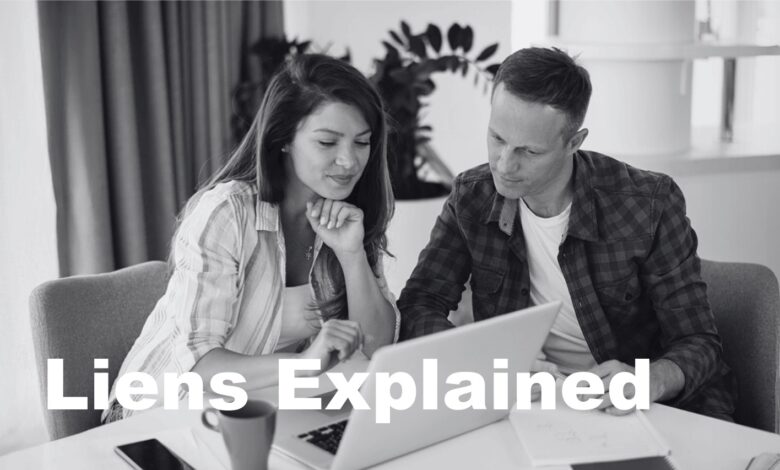 Liens Explained